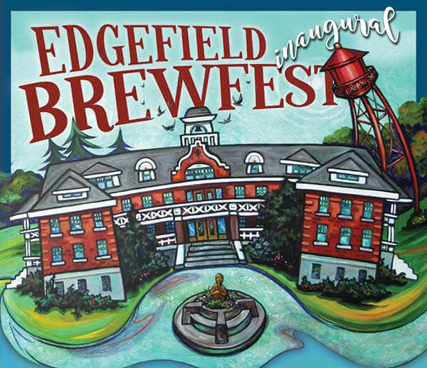 McMenamins Inaugural Edgefield Brewfest – Saturday, June 30