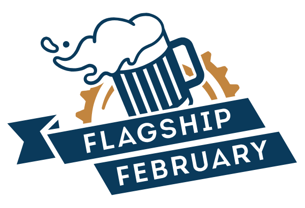 #FlagshipFebruary honors the beers that got us here