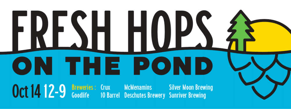 Fresh Hops on the Pond with Bend Brewing